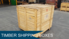 Timber Shipping Boxes